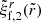 $ \tilde\xi^r_{\mathrm{f,2}}(\tilde r) $