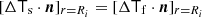 $$ [\Delta \mathsf {T}_{\rm s}\cdot \boldsymbol{n}]_{r=R_{i}}= [\Delta \mathsf {T}_{\rm f}\cdot \boldsymbol{n}]_{r=R_{i}} $$