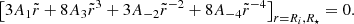 $$ \begin{aligned} \left[3A_1\tilde{r}+8A_3\tilde{r}^3+3A_{-2}\tilde{r}^{-2}+8A_{-4}\tilde{r}^{-4}\right]_{ r= R_i,R_{\star }}=0. \end{aligned} $$