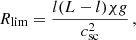$$ \begin{aligned} R_{\rm lim}=\frac{l(L-l)\chi g}{c_{\rm sc}^{2}} \, , \end{aligned} $$