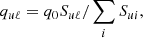 $$ \begin{aligned} q_{u\ell } = q_0 S_{u\ell } / \sum _i S_{ui}, \end{aligned} $$