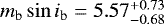 $m_{\textrm{b}}\sin{i_{\textrm{b}}} = 5.57^{+0.73}_{-0.68}$