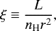 \begin{equation*}\xi \equiv \frac{L}{n_{\textrm{H}} r^2},\end{equation*}