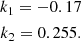 $$ \begin{aligned} k_{1}=-0.17\\ k_{2}=0.255. \end{aligned} $$