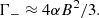 $$ \begin{aligned} \Gamma _{-} \approx 4\alpha B^2/3. \end{aligned} $$