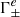 $ \Gamma^e_{\pm} $