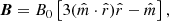 $$ \begin{aligned} {\boldsymbol{B}} = B_0 \left[3(\hat{m} \cdot \hat{r})\hat{r} -\hat{m} \right], \end{aligned} $$