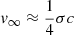 $ \mathit{v}_\infty\approx \frac{1}{4} \sigma c $
