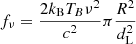 $ f_{\nu} = \frac{2 k_{\mathrm{B}} T_B \nu^2}{c^2} \pi \frac{R^2}{d_{\mathrm{L}}^2} $