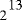 $_2{}^{13}$