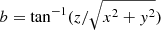 $$ \begin{aligned} b = \tan ^{-1}({z/\sqrt{x^2 + { y}^2}}) \end{aligned} $$