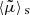 $ \langle{\tilde\mu}\rangle{_{\text{ s}}} $