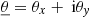 $ {\underline{\theta}}=\theta_x + {\text{ i}}\theta_{\mathit{y}} $