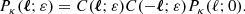 $$ \begin{aligned} P_\kappa (\boldsymbol{\ell };\varepsilon ) = C(\boldsymbol{\ell };\varepsilon )C(-\boldsymbol{\ell };\varepsilon ) P_\kappa (\ell ;0). \end{aligned} $$