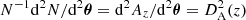 $ N^{-1}{\mathrm{d}}^2 N/{\mathrm{d}}^2\boldsymbol{\theta}={\mathrm{d}}^2 A_z/{\mathrm{d}}^2\boldsymbol{\theta}=D_{\rm A}^2(z) $