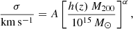 $$ \begin{aligned} \frac{\sigma }{\mathrm{km\,s^{-1}}} = A\left[\frac{h(z)\ M_{200}}{10^{15}\,{M}_{\odot }}\right]^{\alpha }, \end{aligned} $$