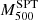 $ M_{500}^{\mathrm{SPT}} $