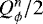 $Q_{\phi}^n/2$