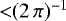 ${<} (2\,\pi){}^{-1}$