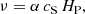 $$ \begin{aligned} \nu = \alpha \, c_{\rm S} \, H_{\rm P}, \end{aligned} $$