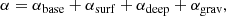 $$ \begin{aligned} \alpha = \alpha _{\rm base} + \alpha _{\rm surf} + \alpha _{\rm deep} + \alpha _{\rm grav}, \end{aligned} $$