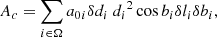 $$ \begin{aligned} A_c = \sum _{i\in \Omega } {a_0}_i\delta d_i\ {d_i}^2 \cos {b_i} \delta l_i \delta b_i, \end{aligned} $$