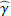 $ \widehat{\gamma} $