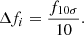 $$ \begin{aligned} \Delta f_{i}=\frac{f_{10\sigma }}{10}. \end{aligned} $$