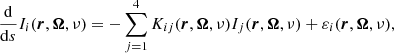 $$ \begin{aligned} \frac{\mathrm{d} }{\mathrm{d} s} I_i(\boldsymbol{r},\boldsymbol{\Omega },\nu ) = - \sum _{j=1}^4 K_{ij}(\boldsymbol{r},\boldsymbol{\Omega },\nu ) I_j(\boldsymbol{r},\boldsymbol{\Omega },\nu ) + \varepsilon _i(\boldsymbol{r},\boldsymbol{\Omega },\nu ), \end{aligned} $$