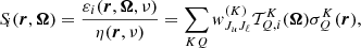 $$ \begin{aligned} S_{\!i}(\boldsymbol{r},\boldsymbol{\Omega })= \frac{\varepsilon _i(\boldsymbol{r},\boldsymbol{\Omega },\nu )}{\eta (\boldsymbol{r},\nu )} =\sum _{KQ} { w}^{(K)}_{J_u J_\ell }\mathcal{T} ^K_{Q,i}(\boldsymbol{\Omega }) \sigma ^K_Q(\boldsymbol{r}), \end{aligned} $$