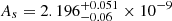 $ A_s=2.196^{+0.051}_{-0.06}\times 10^{-9} $