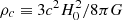 $ \rho_{c}\equiv 3c^2 H_0^2/8\pi G $