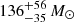 $ 136^{+56}_{-35}\,M_{\odot} $