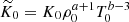 $ \widetilde{K}_0=K_0 \rho_0^{a+1} T_0^{b-3} $
