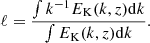 $$ \begin{aligned} \ell = \frac{\int k^{-1} E_{\rm K}(k,z)\mathrm{d}k}{\int E_{\rm K}(k,z)\mathrm{d}k}. \end{aligned} $$