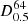 $ D^{64}_{0.5} $