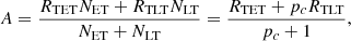 $$ \begin{aligned} A = \frac{R_{\rm TET} N_{\rm ET} + R_{\rm TLT} N_{\rm LT}}{N_{\rm ET} + N_{\rm LT}} = \frac{R_{\rm TET} + p_c R_{\rm TLT}}{p_c + 1}, \nonumber \end{aligned} $$