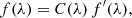 $$ \begin{aligned} f(\lambda ) = C (\lambda )\,f^\prime (\lambda ), \end{aligned} $$