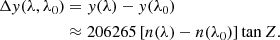 $$ \begin{aligned} \Delta y (\lambda ,\lambda _0)&= y(\lambda ) - y(\lambda _0)\nonumber \\&\approx 206265\left[n(\lambda ) - n(\lambda _0)\right] \tan Z. \end{aligned} $$