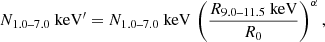$$ \begin{aligned} N_\text{1.0--7.0} \text{ keV}^{\prime } = N_\text{1.0--7.0} \text{ keV} \, \left(\frac{R_\text{9.0--11.5} \text{ keV}}{R_{0}}\right)^{\alpha }, \end{aligned} $$