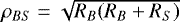 $\rho_{BS} = \sqrt{R_B (R_B + R_S)}$