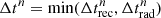 $ \Delta t^n = {\rm min}(\Delta t_{{\rm rec}}^n,\Delta t^n_{{\rm rad}}) $