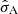 $ \hat{\sigma}_{\mathrm{A}} $