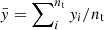 $ \bar{y} = \sum\nolimits_i^{n_{\mathrm{t}}}y_i/ n_{\mathrm{t}} $