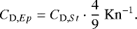\begin{equation*}{C_{\mathrm D,Ep}} = {C_{\mathrm D,St}} \cdot \dfrac{4}{9}~\textrm{Kn}^{-1}.\end{equation*}