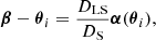 $$ \begin{aligned} \boldsymbol{\beta }-\boldsymbol{\theta }_i = \frac{D_{\rm LS}}{D_{\rm S}}\boldsymbol{\alpha }(\boldsymbol{\theta }_i), \end{aligned} $$