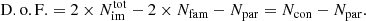 $$ \begin{aligned} \mathrm{D.o.F.} = 2 \times N_{\rm im}^\mathrm{tot} - 2 \times N_{\rm fam} - N_{\rm par} = N_{\rm con}-N_{\rm par}. \end{aligned} $$