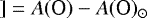 $] = A(\textrm{O})-A(\textrm{O})_{\odot}$
