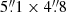$ 5{{\overset{\prime\prime}{.}}}1\times4{{\overset{\prime\prime}{.}}}8 $