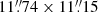 $ 11{{\overset{\prime\prime}{.}}}74 \times 11{{\overset{\prime\prime}{.}}}15 $
